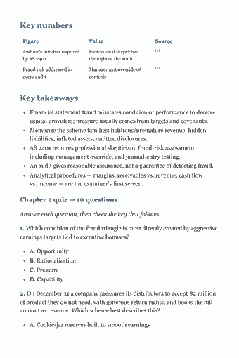 Page 16 of the CFE Study Guide — 2026 Edition PDF — Chapter 2 — Financial Statement Fraud: Key numbers Figure Value Source [4] Auditor’s mindset required Professional skepticism by AS 2401 throughout the audit [4] Fraud risk addressed in Management…