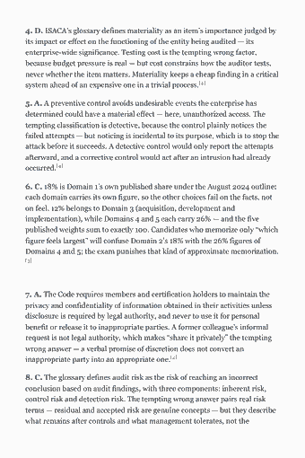 Page 17 of the CISA Study Guide — 2026 Edition PDF — Chapter 1 — The IS audit process — planning: 4. D. ISACA’s glossary defines materiality as an item’s importance judged by its impact or effect on the functioning of the entity being audited — its…