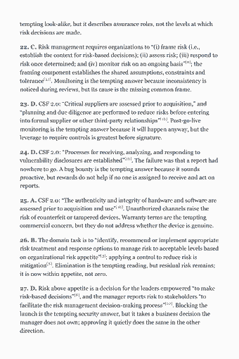 Page 89 of the CISM Study Guide — 2026 Edition PDF — Section 2 — Information Security Risk Management (30 questions): tempting look-alike, but it describes assurance roles, not the levels at which risk decisions are made. 22. C. Risk management requires organizations to “(i)…