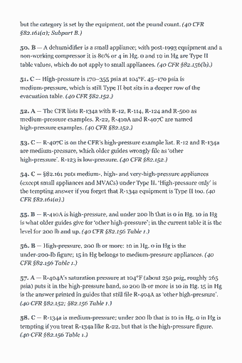 Page 143 of the EPA 608 Universal Study Guide (2026) — Core + Type I/II/III, with the 2027 A2L update PDF — Part III — Answer Key & Explanations: but the category is set by the equipment, not the pound count. (40 CFR §82.161(a); Subpart B.) 50. B — A dehumidifier is a small appliance; with post‑1993…