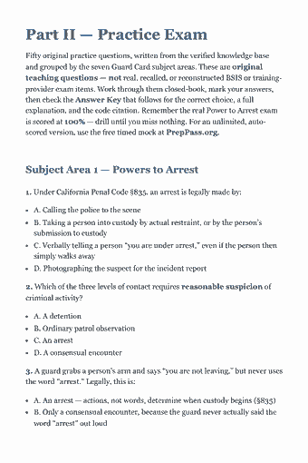 Page 66 of the California Guard Card — Complete Study Guide (2026) PDF — Part II — Practice Exam: Part II — Practice Exam Fifty original practice questions, written from the verified knowledge base and grouped by the seven Guard Card subject areas. These…