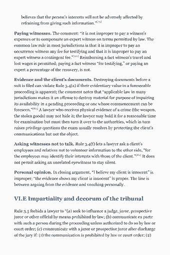 Page 109 of the MPRE Study Guide — 2026 Edition PDF — Chapter 6 — Litigation and Other Forms of Advocacy: believes that the person’s interests will not be adversely affected by refraining from giving such information.”[79] Paying witnesses. The comment: “it is not…