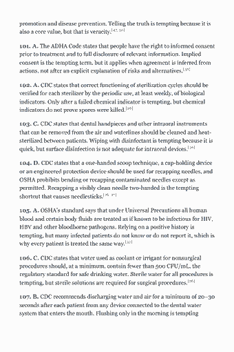 Page 132 of the NBDHE Study Guide — 2026 Edition PDF — Chapter 7 Quiz — Answer Key: promotion and disease prevention. Telling the truth is tempting because it is also a core value, but that is veracity.[47, 50] 101. A. The ADHA Code states…