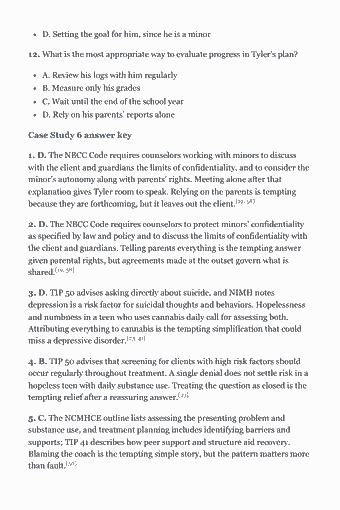 Page 119 of the NCMHCE Study Guide — 2026 Edition PDF — Section 3: Second subsequent counseling session: D. Setting the goal for him, since he is a minor 12. What is the most appropriate way to evaluate progress in Tyler’s plan? A. Review his logs with him…