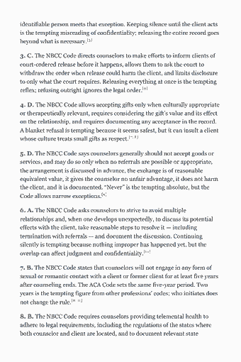 Page 19 of the NCMHCE Study Guide — 2026 Edition PDF — Chapter 1 — Professional Practice and Ethics: identifiable person meets that exception. Keeping silence until the client acts is the tempting misreading of confidentiality; releasing the entire record goes…