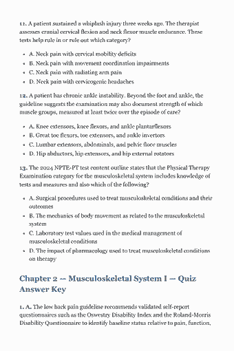 Page 35 of the NPTE-PT Study Guide — 2026 Edition PDF — Chapter 2 — Musculoskeletal System I — Quiz Answer Key: 11. A patient sustained a whiplash injury three weeks ago. The therapist assesses cranial cervical flexion and neck flexor muscle endurance. These tests help…