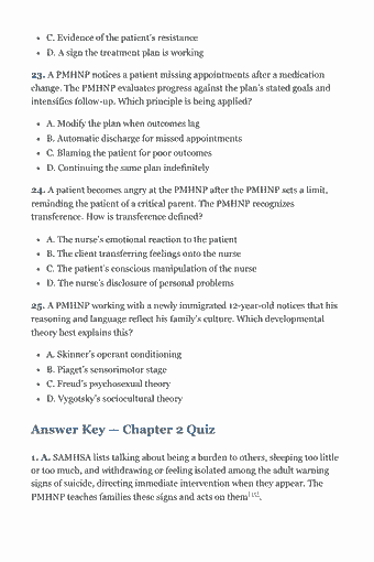 Page 27 of the PMHNP-BC Study Guide — 2026 Edition PDF — Chapter 2 Quiz — Advanced Practice Skills: C. Evidence of the patient’s resistance D. A sign the treatment plan is working 23. A PMHNP notices a patient missing appointments after a medication change.…