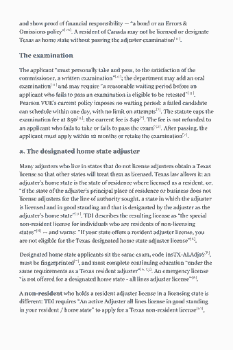 Page 115 of the Texas All Lines Adjuster Study Guide — 2026 Edition PDF — Chapter 8 — Texas Adjuster Licensing and the Commissioner: and show proof of financial responsibility — “a bond or an Errors & Omissions policy”[10]. A resident of Canada may not be licensed or designate Texas as home…