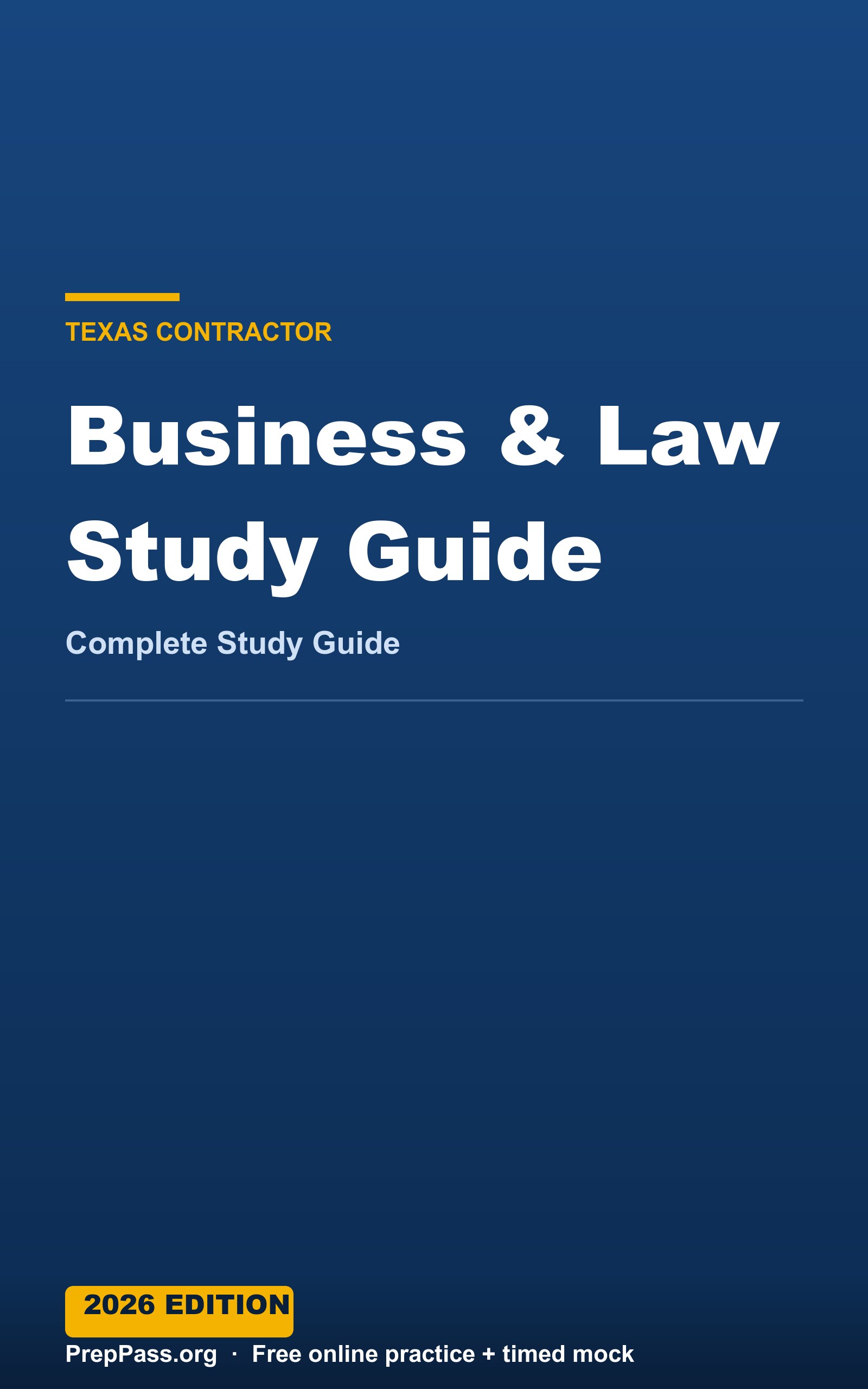 Texas Contractor Business & Law — Complete Study Guide (2026) cover