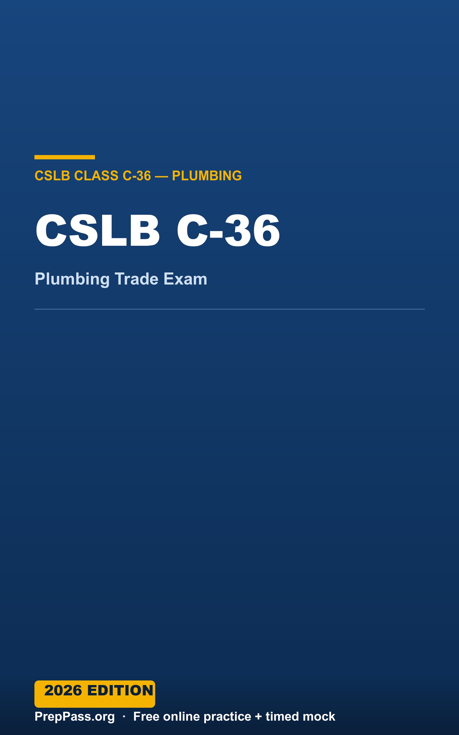 CSLB Class C-36 Plumbing — Trade Exam Study Guide (2026) cover