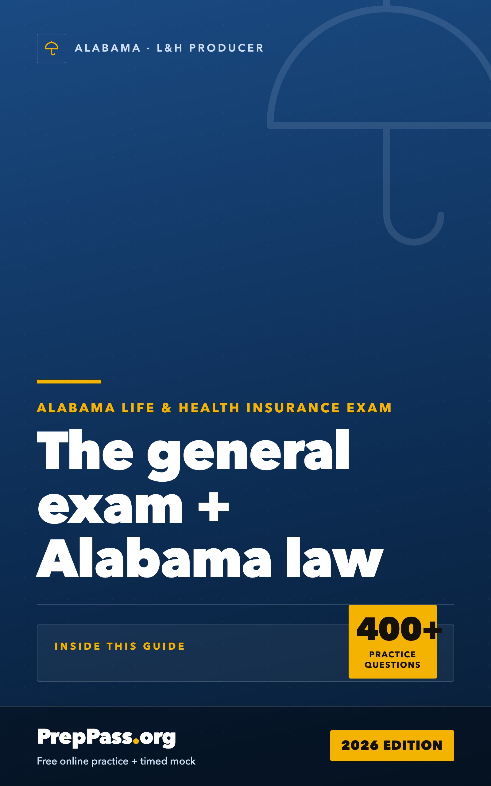 Alabama Life & Health Insurance Producer Exam — Complete Study Guide (2026) cover