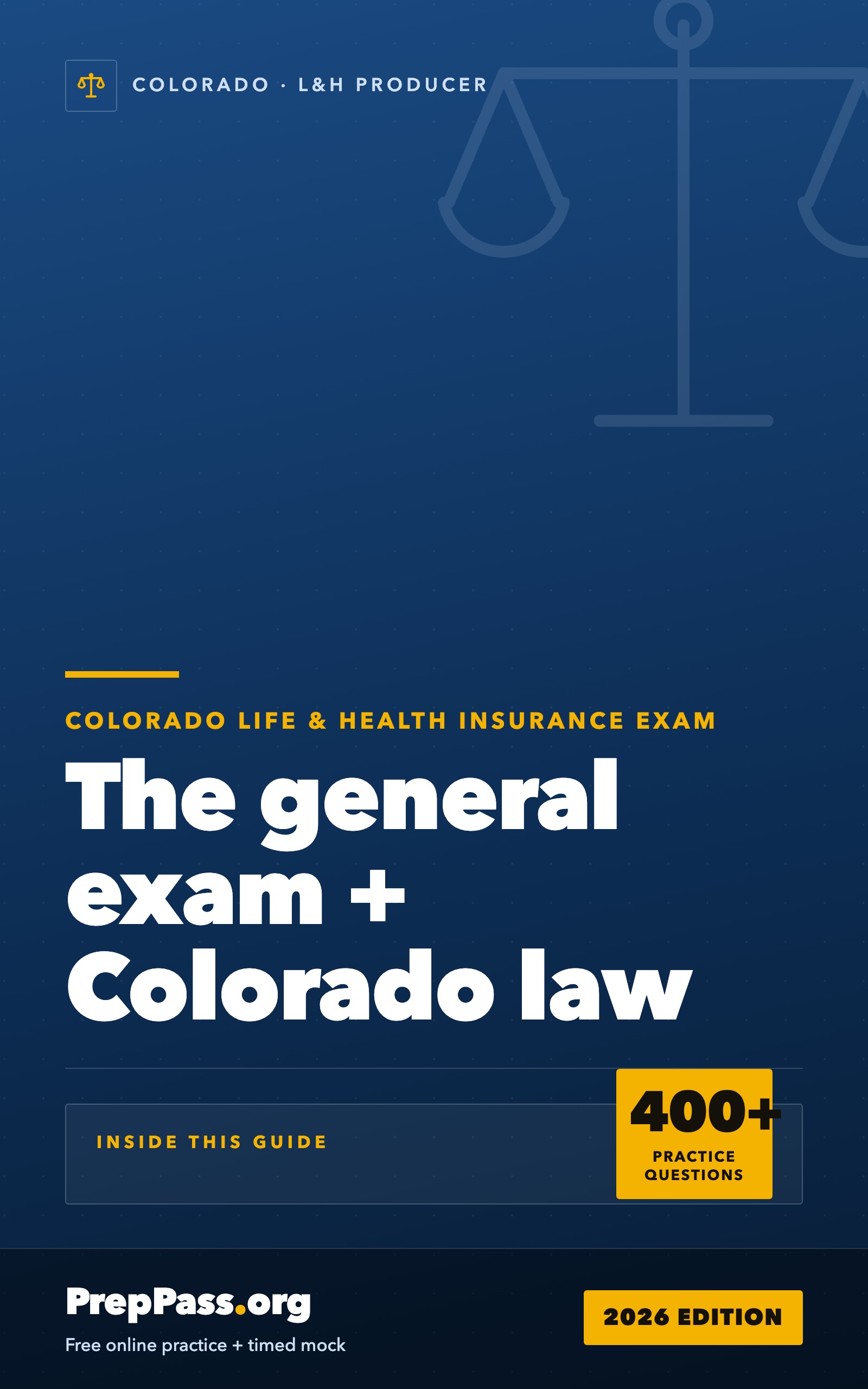 Colorado Life & Health Insurance Producer Exam — Complete Study Guide (2026) cover