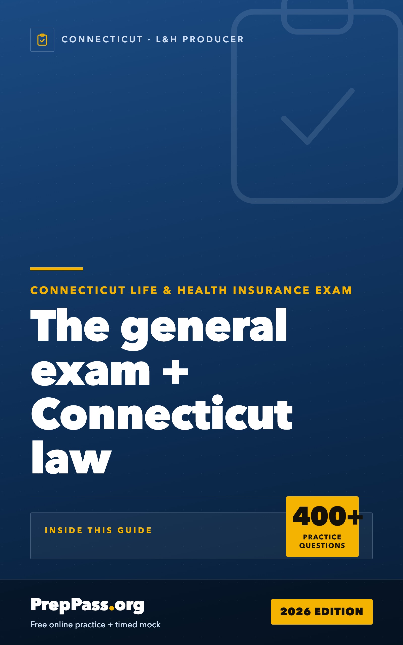 Connecticut Life & Health Insurance Producer Exam — Complete Study Guide (2026) cover