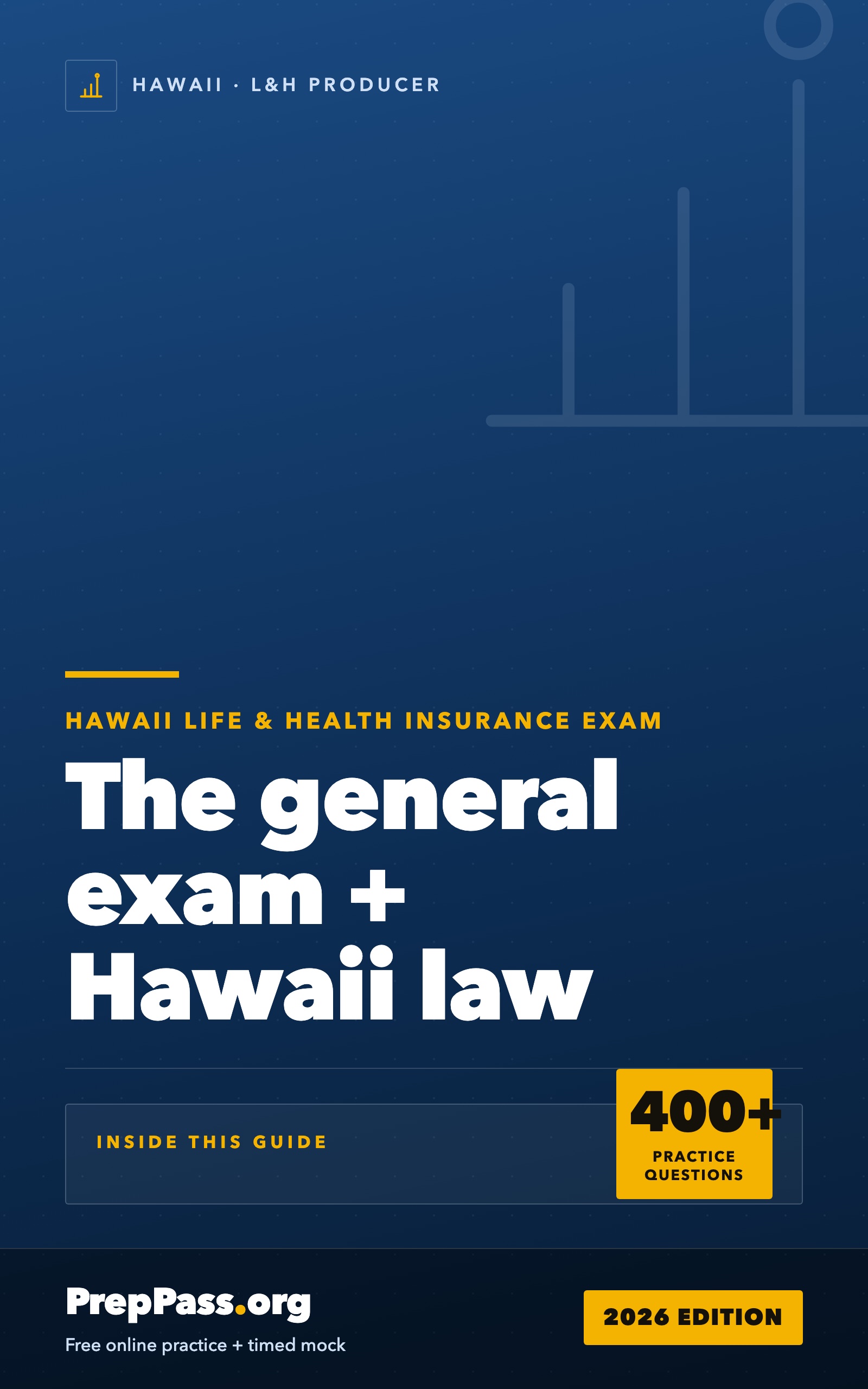 Hawaii Life & Health Insurance Producer Exam — Complete Study Guide (2026) cover
