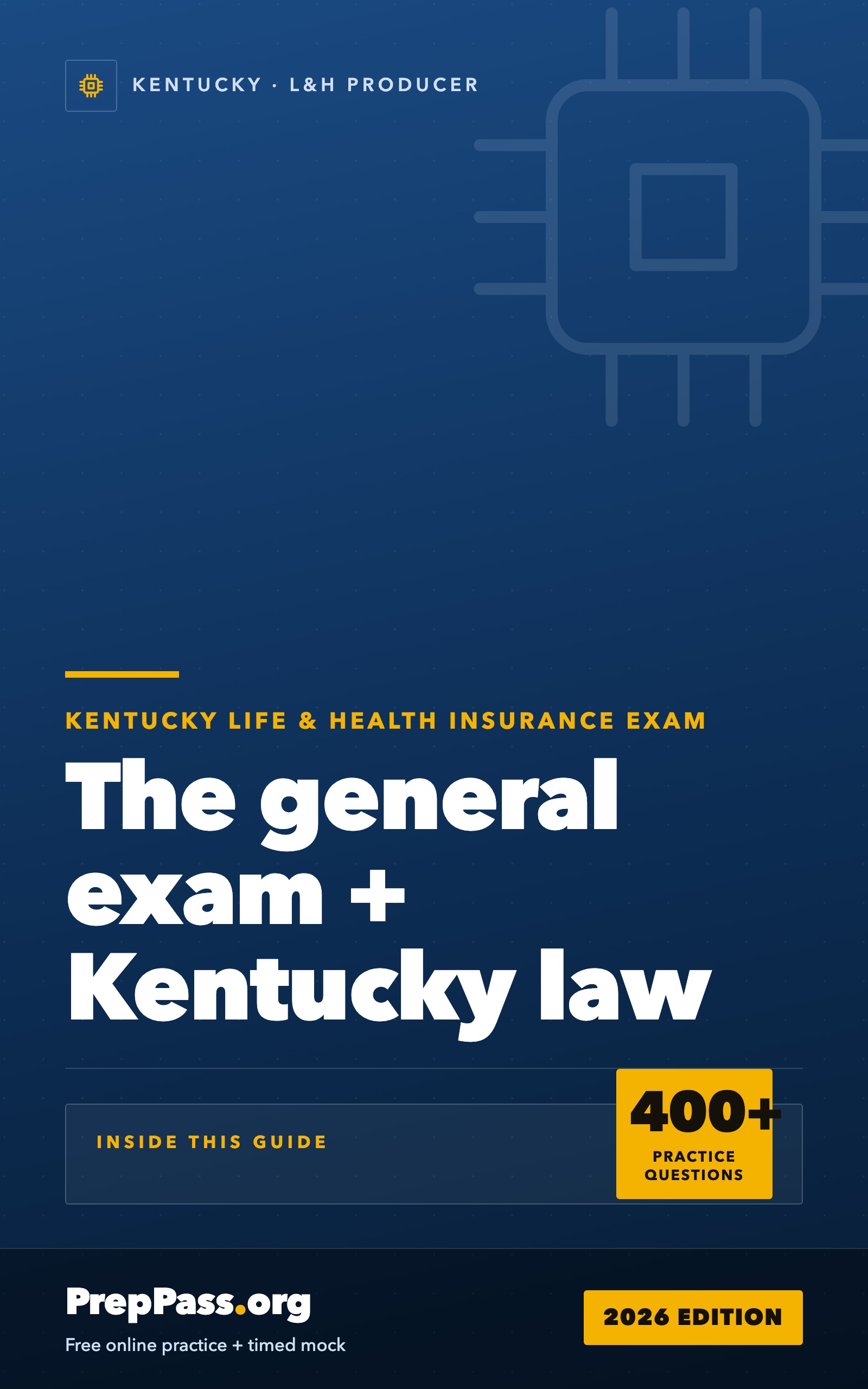 Kentucky Life & Health Insurance Producer Exam — Complete Study Guide (2026) cover