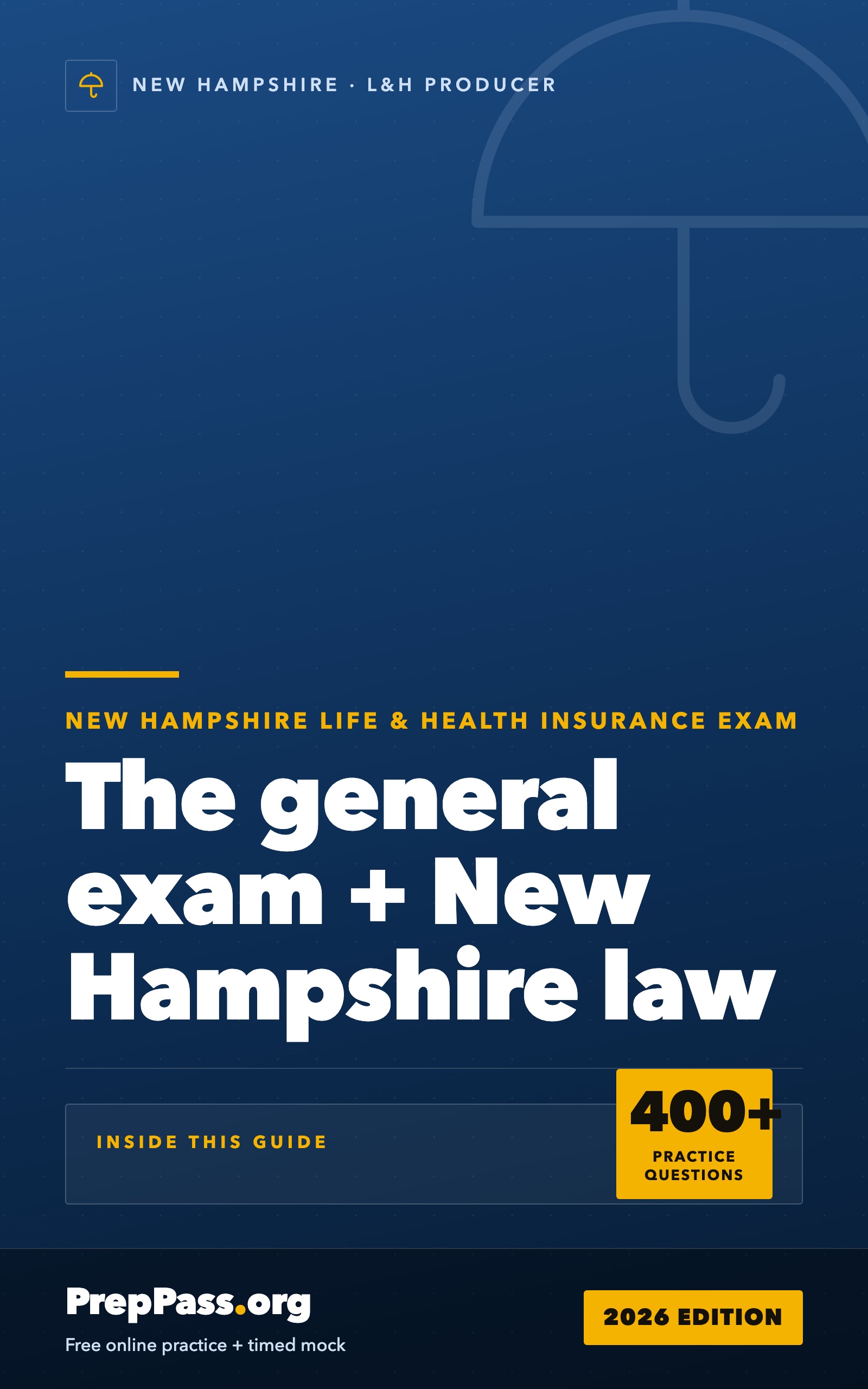 New Hampshire Life & Health Insurance Producer Exam — Complete Study Guide (2026) cover