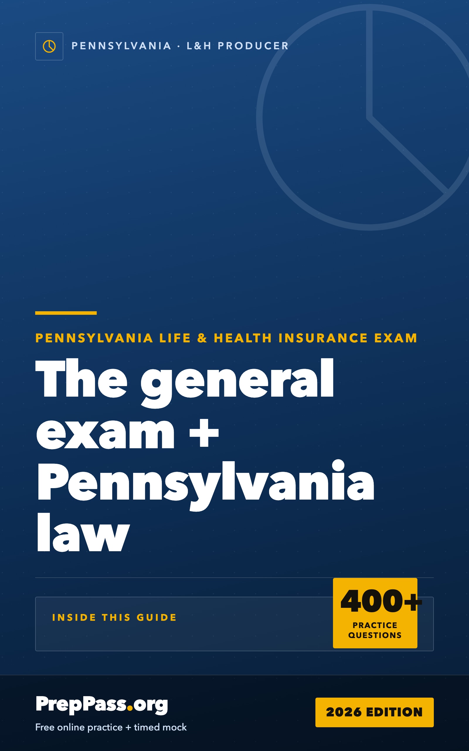Pennsylvania Life & Health Insurance Producer Exam — Complete Study Guide (2026) cover