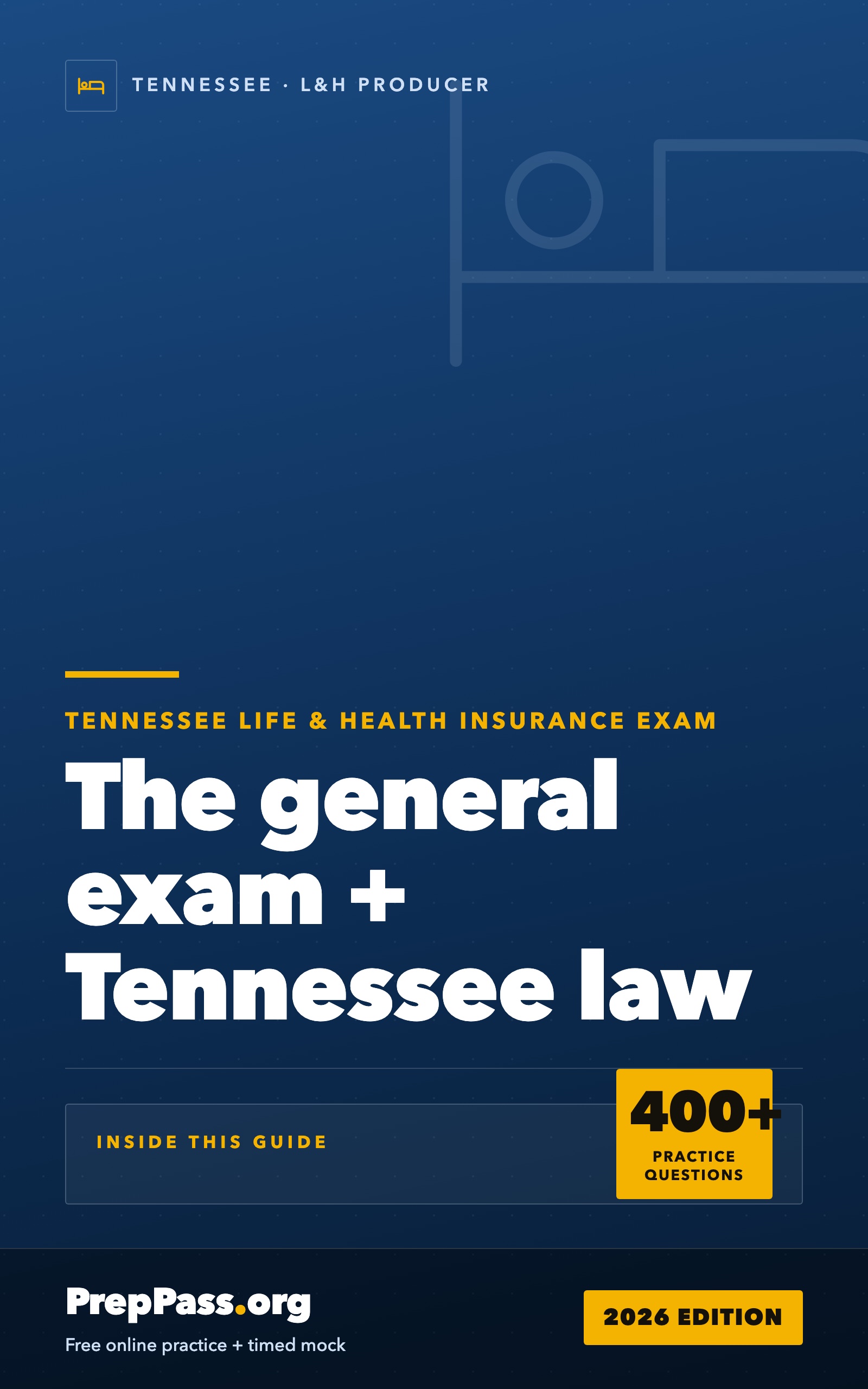 Tennessee Life & Health Insurance Producer Exam — Complete Study Guide (2026) cover